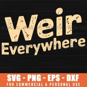 Funny Bob Weir Everywhere Deadhead Svg Png Eps
