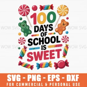 100 Days Of School Is Sweet Svg Png