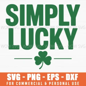 Simply Lucky Irish Shamrock, St Patrick’S Day Svg Png