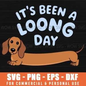 Dog Mom Its Been A Long Day Cute Dog Quote Svg Png