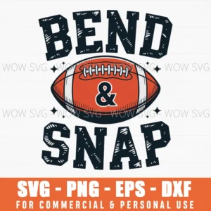 Funny Bend And Snap Football Game Day Touchdown Svg