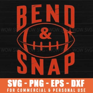 Bend Snap Funny Football Game Day Sports Humor Svg Png
