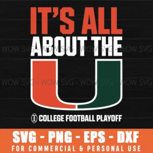 Miami Hurricanes College Football Playoff The U Svg Png