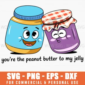 You Are The Peanut Butter To My Jelly Cute Love Quote Png