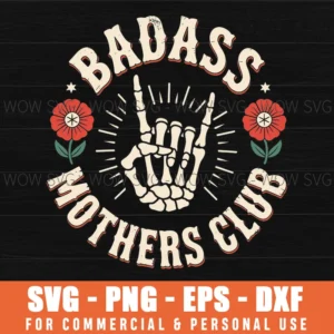 Badass Mothers Club Funny Mom Mothers Day Gift Png