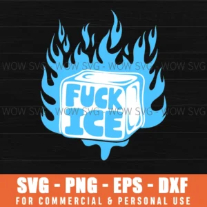 Funny Sarcastic Fuck Ice Anti Ice Political Protest Svg Png