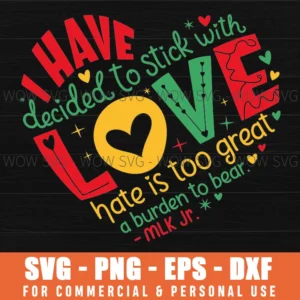 Mlk Stick With Love Quote Black History Month Svg Png