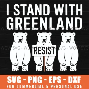 I Stand With Greenland Protest Polar Bear Greenland Denmark Svg Png