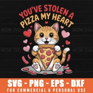 You’Ve Stolen A Pizza My Heart Valentine'S Day Svg Png