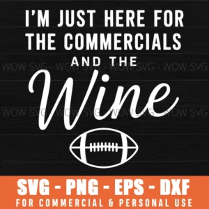 Funny Football Game Day Commercials Wine Svg Png Eps