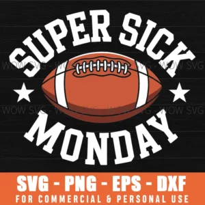 Funny Football Fan Super Bowl Monday Game Day Svg Png Eps