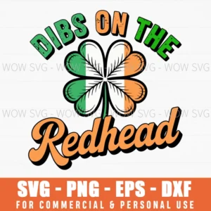 Funny Irish St Patricks Day Shamrock Redhead Dibs Svg Png