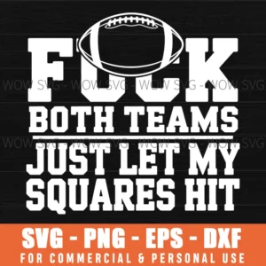 Fuck Both Teams Numbers Hit American Football Game Svg