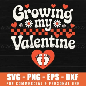 Growing My Baby Pregnancy Announcement Valentines Day Svg Png