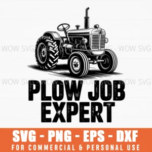 Funny Farmer Plow Job Expert Tractor Farm Life Gift Svg Png