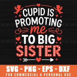 Cupid Promoting Big Sister Pregnancy Reveal Baby Announcement Svg