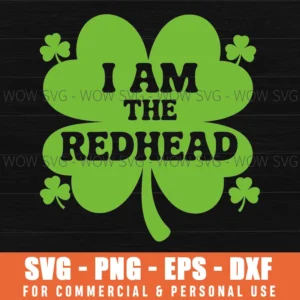 I Am The Redhead Dibs On Funny St Patricks Irish Svg
