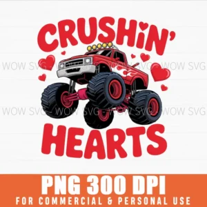 Boy Valentine Monster Truck Crushin Hearts Toddler Svg Png