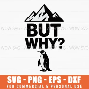 Penguin But Why Mountains Svg Png