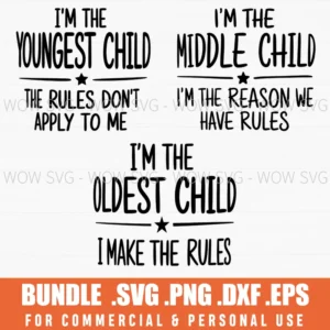 Funny Oldest Midle Youngest Child Svg Sarcastic Family Humour Svg