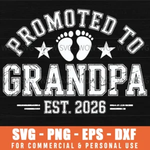 Promoted To Grandpa Est. 2026 Grandparents Baby Announcement Svg Png