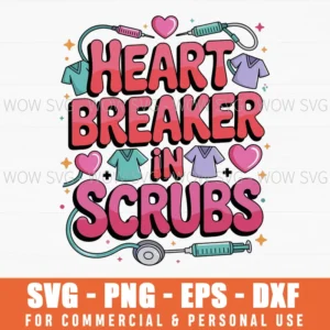 Heartbreaker In Scrubs Valentines Day Svg Png