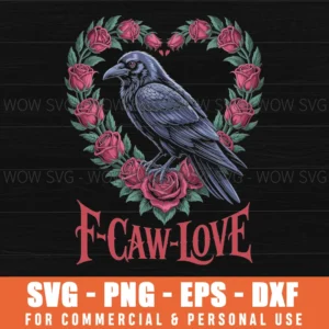 Funny Raven Crow Rose Heart Gothic Pun Svg Png