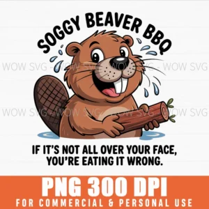 Soggy Beaver Bbq Party Funny Messy Face Eating Png