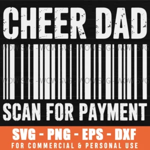 Cheerleading Dad Scan For Payment Fathers Day Svg