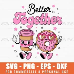Valentines Day Sweet Coffee Donuts Couple Love Svg Png