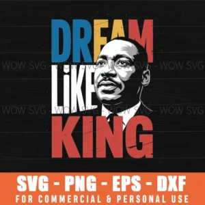 Black History Month Martin Have Dream Luther King Day Svg Png