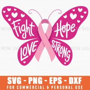 Ribbon Butterfly Pink Fight Hope Strong Love Breast Cancer Svg