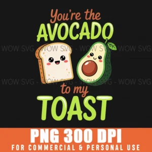 Avocado Toast Valentines Day Love Funny Couple Saying Png
