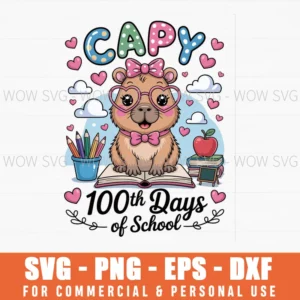 Capy 100Th Days Of School Capybara 100 Days Smarter Cute Svg Png