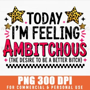 Ambitchous Funny Adult Girls Dark Humour Quote Png