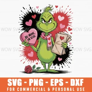 Anti-Valentine Png Funny Grinch Valentine’S Day, Be Mine Or Else Svg