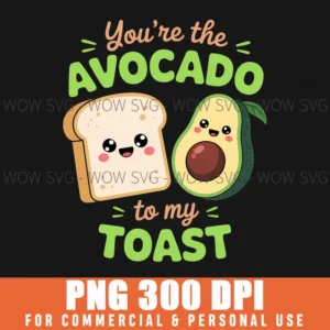 Avocado Toast Funny Couple Valentine Romantic Cute Gift Png