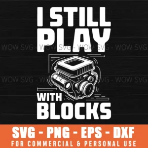 Funny Mechanic Engine Blocks Play Auto Garage Svg Png