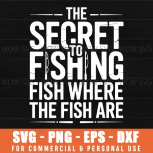 Angler Secret Spot Fishing Outdoor Hobby Big Catch Svg Png