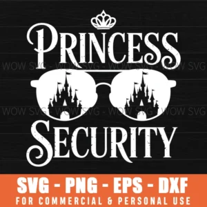 Princess Security Protection Birthday Party Matching Family Svg Png