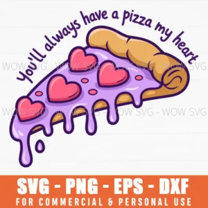 Funny Pizza My Heart Svg Valentine Anniversary Gift Png