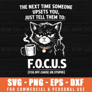 Introvert Cat Coffee Sarcastic Dark Humor Focus Meme Svg Png
