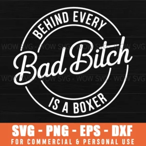 Bad Bitch Boxer Dog Mom Puppy Svg Png