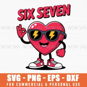 Six Seven 67 Valentine Kids Boy Girl Funny Meme Svg Png