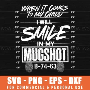 Funny Protective Parent Smile Mugshot Svg Back Svg Png