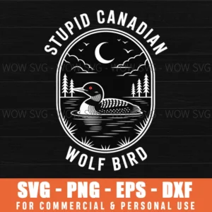 Funny Stupid Canadian Wolf Loon Hockey Wildlife Svg Png