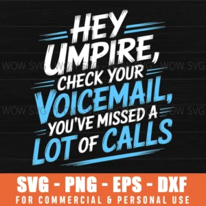 Baseball Softball Umpire Missed Calls Voicemail Svg Png