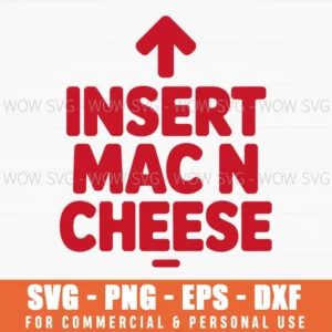Hilarious Kitchen Mac N Cheese Foodie Pun Humor Svg Png