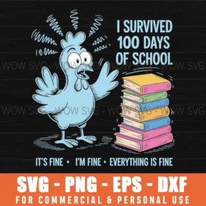 I Survived 100 Days Of School Funny Pigeon 100Th Day Teacher Svg Png