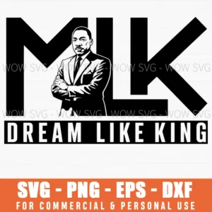 Martin Luther King Mlk Dream Like King Inspirational Quote Svg